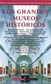 Los Grandes Museos Historicos - Galaxia Gutenberg 