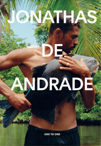 Jonathas De Andrade, De José Esparza Chong Cuy. Editorial Prestel, Tapa Blanda, Edición 1 En Inglés