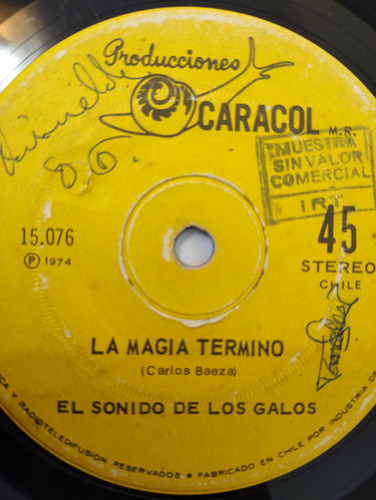 Vinilo Single De El Sonido De Los Galos  -la Magia Ter( U73