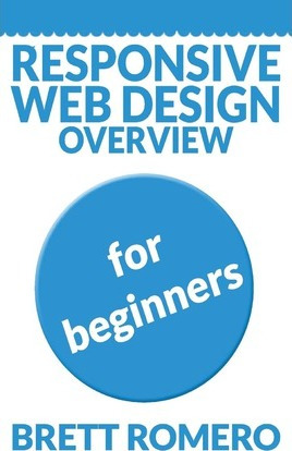 Libro Responsive Web Design Overview - Brett Romero