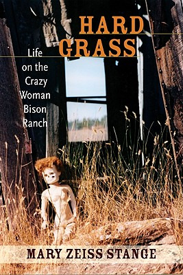 Libro Hard Grass: Life On The Crazy Woman Bison Ranch - S...