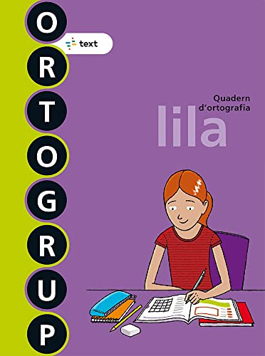Ortogrup Lila -ortogrup - Quaderns D'ortografia- - 978844122