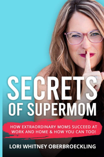 Libro Los Secretos De Supermom-inglés