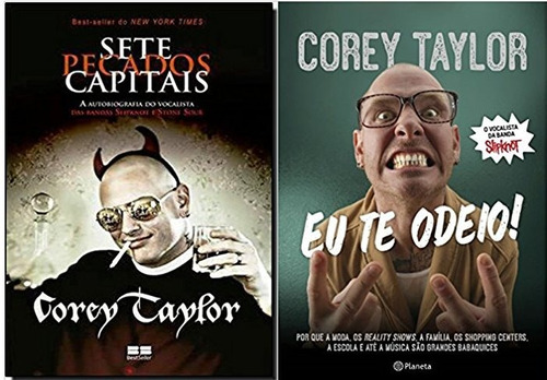 Kit 2 Livros Corey Taylor Sete Pecados Capitais  Eu Te Odeio