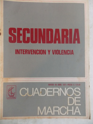 Cuadernos De Marcha Nº 48, 1971, Secundaria ... ,3ce5