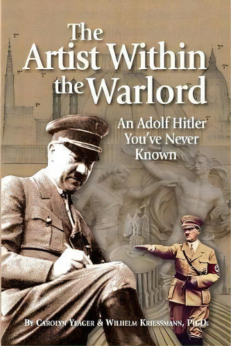 The Artist Within The Warlord, De Wilhelm L Kriessmann. Editorial Independent Writer, Tapa Blanda En Inglés