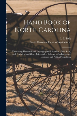 Libro Hand Book Of North Carolina: Embracing Historical A...