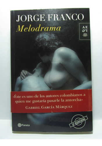 Melodrama - Jorge Franco - Planeta