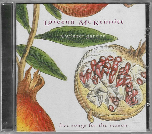 Loreena Mckennitt A Winter Garden (five Songs For The S Cd