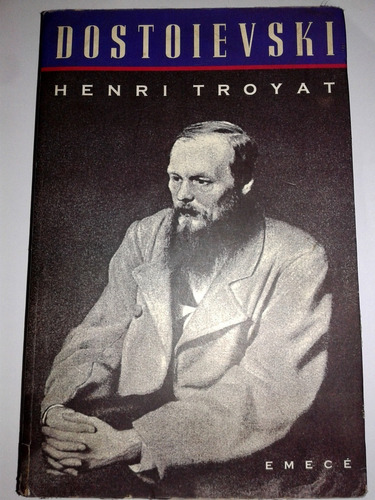 Dostoievski.  Henri Troyat (ltc)