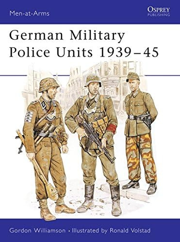 Libro:  German Military Police Units 193945 (men-at-arms)