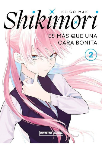 Shikimori Es Más Que Una Cara Bonita 2 - Distrito Manga Esp