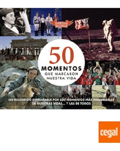 50 Momentos Que Marcaron Nuestra Vida -  -(t.dura) - * 