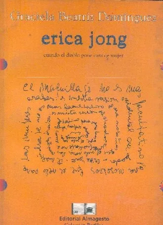 Erica Jong Cuando El Diablo Pone Cara De Mujer