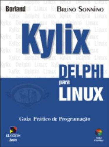 Libro Kylix Delphi Para Linux Guia Prático De Programação De