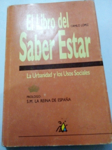 El Libro Del Saber Estar Camilo López Pasta Dura 