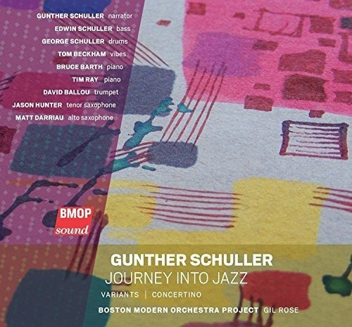 Cd - Gunther Schuller: Viaje Al Jazz