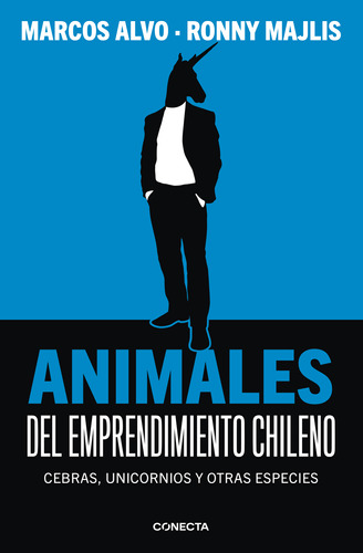 Libro Los Animales Del Emprendimiento Chileno - Marcos Alvo