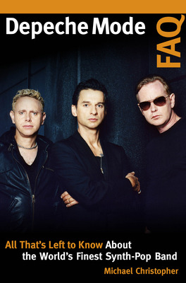 Libro Depeche Mode Faq: All That's Left To Know About The...
