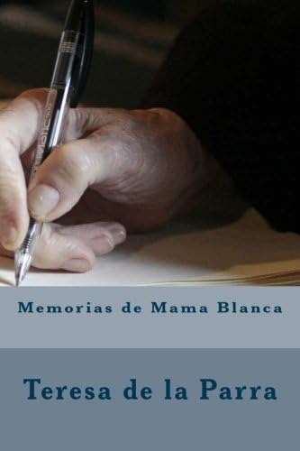 Libro: Las Memorias De Mamá Blanca (spanish Edition)