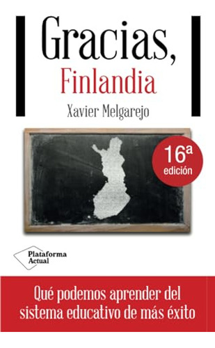 Libro Gracias, Finlandia De Xavier Melgarejo  Plataforma Edi