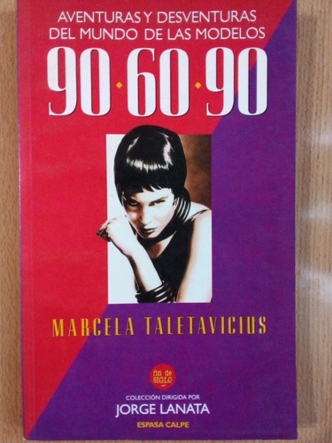 90-60-90 El Mundo De Las Modelos Taletavicius A99