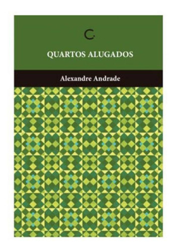Quartos Alugados, De Andrade, Alexandre. Editora Circuito, Capa Mole Em Português