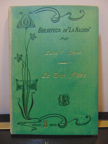 Adp La Gran Aldea Lucio Lopez / Biblioteca La Nacion 71