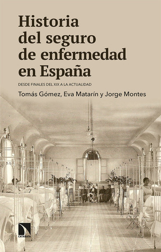 Historia Del Seguro De Enfermedad En España - Gomez Fran...