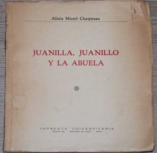 Alicia Morel Juanilla Juanillo Abuela 1940