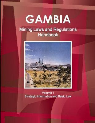 Libro Gambia Mining Laws And Regulations Handbook - Intl ...