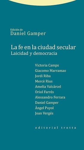 La Fe En La Ciudad Secular - Daniel Gamper, De Daniel Gamper. Editorial Trotta En Español