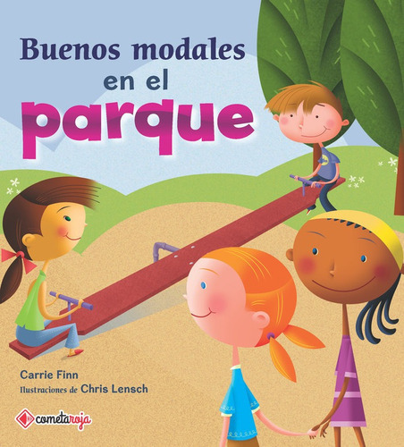 Buenos Modales En El Parque, De Finn, Carrie. Editorial Cometa Roja Books & Gifts, Tapa Blanda En Español