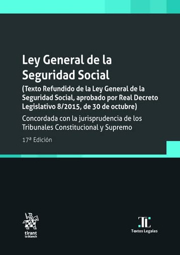 Ley General De La Seguridad Social 17ª Edicion 2023 -textos