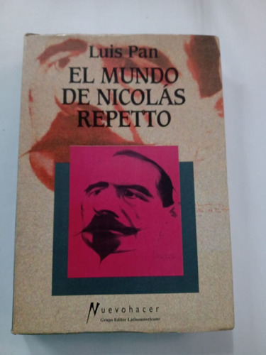 El Mundo De Nicolás Repetto Luis Pan Nuevohacer 