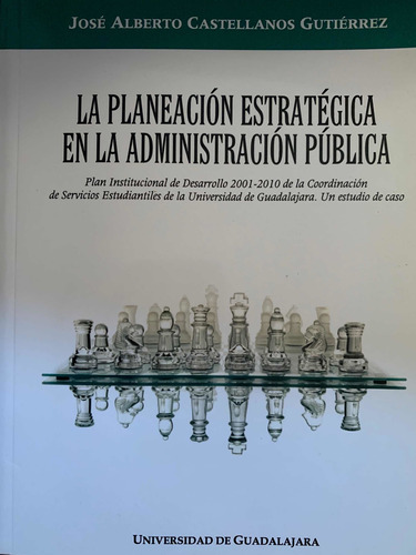 La Plantación Estratégica En La Administración Pública