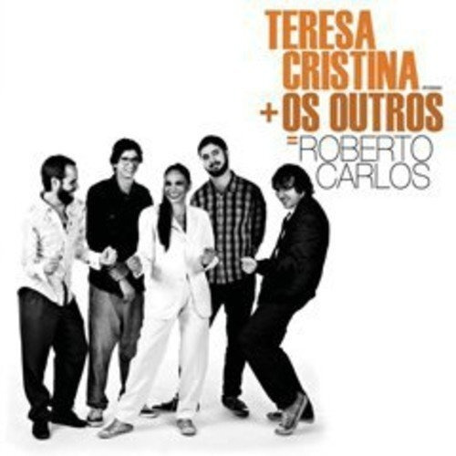 Cd Teresa Cristina + Os Outros Roberto Carlos&-.