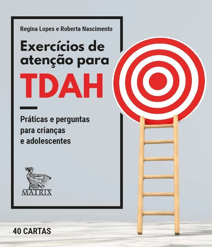 Exercícios De Atenção Para Tdah, De Regina Lopes. Editora Matrix, Capa Mole Em Português, 2020