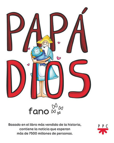 Papa Dios, De Velasco Fano, Francisco Javier. Editorial Ppc Editorial, Tapa Blanda En Español