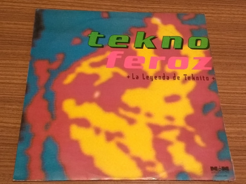 Tekno Feroz La Leyenda De Teknito (tango Feroz) 1993 Vinilo