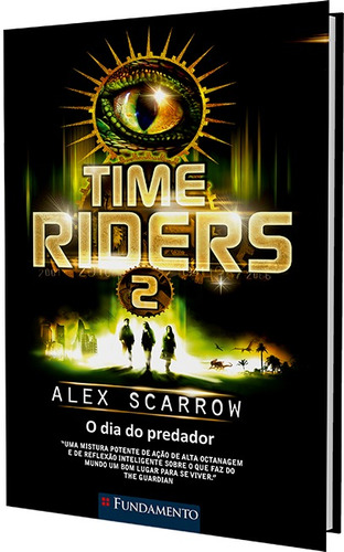 Time Riders Volumes 2 E 3 