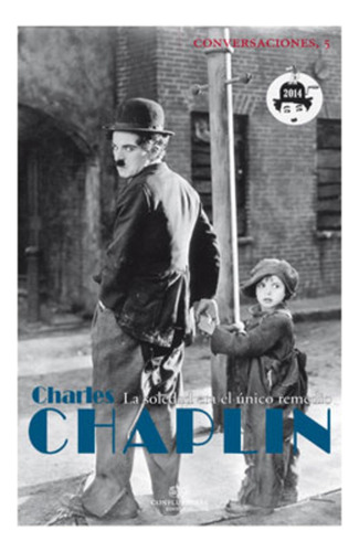 Conversaciones Con Charles Chaplin - Chaplin Charles
