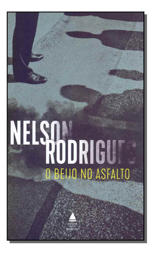 Beijo No Asfalto - 05ed/19 - Rodrigues, Nelson