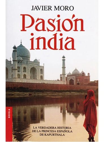Pasión India +       Javier Moro
