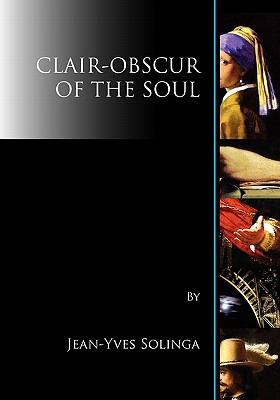 Libro Clair-obscur Of The Soul - Solinga, Jean-yves