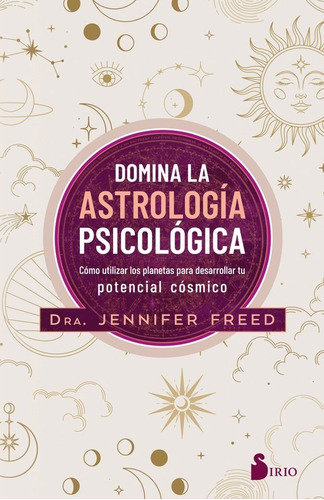 Libro Domina La Astrología Psicología - Dra. Jennifer Freed