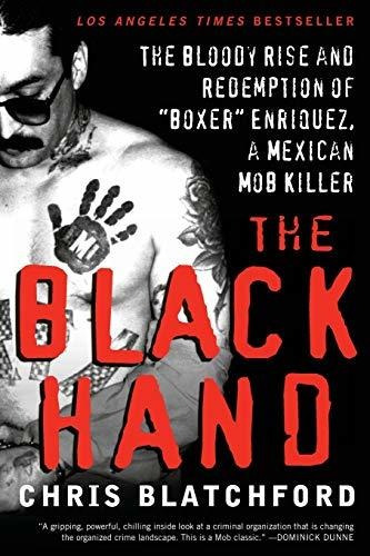 Book : The Black Hand The Bloody Rise And Redemption Of...