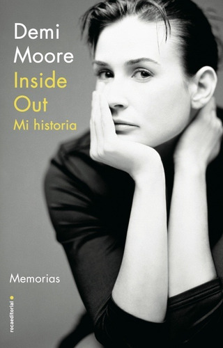 Libro Demi Moore Inside Out Mi Historia / Roca Editorial