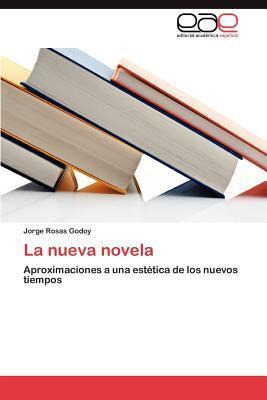 Libro La Nueva Novela - Jorge Rosas Godoy