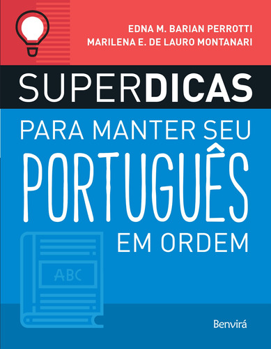 Superdicas para manter seu português em ordem, de Montanari, Marilena E. de Lauro. Editora Saraiva Educação S. A., capa mole em português, 2018